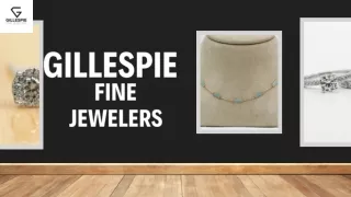 Finest Designer Jewelry Store in Dallas, TX  Gillespie Fine Jewelers