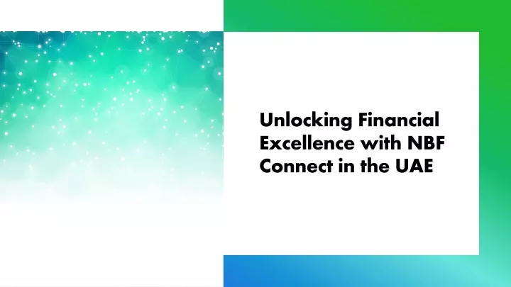 unlocking financial excellence with nbf connect in the uae