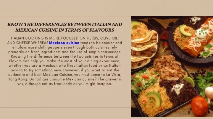 know the differences between italian and mexican
