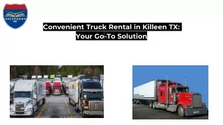 Convenient Truck Rental in Killeen TX: Your Go-To Solution