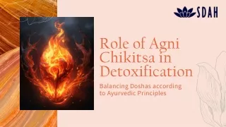 Role of Agni Chikitsa in Detoxification