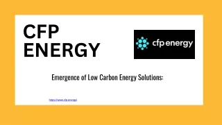 Emergence of Low Carbon Energy Solutions