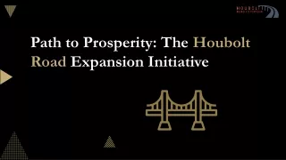 Path to Prosperity The Houbolt Road Expansion Initiative