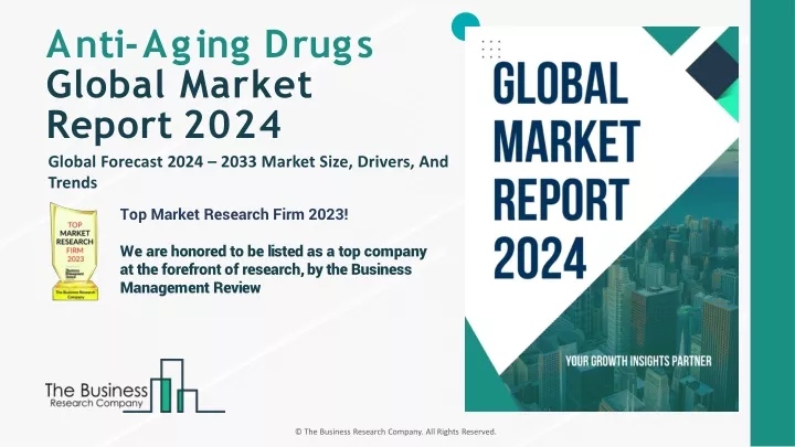 a n t i a g i n g d r u g s global market report 2024