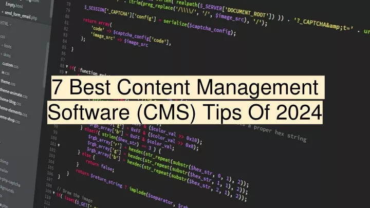 7 best content management software cms tips of 2024