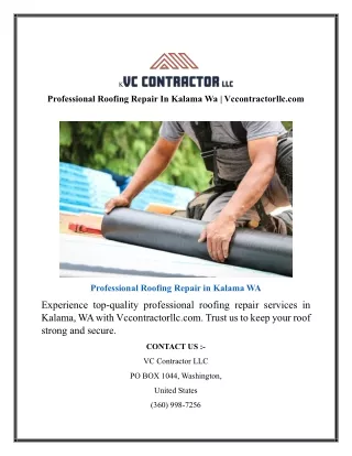 Professional Roofing Repair In Kalama Wa  Vccontractorllc