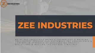 Zee Industries