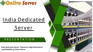 Experience Enhanced Performance with Onlive Server India Dedicated Server Solutions