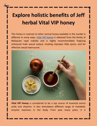Explore holistic benefits of Jeff herbal Vital VIP honey