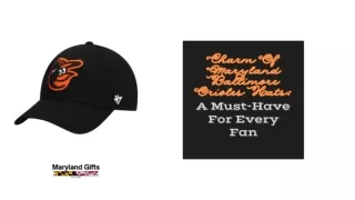 Charm Of Maryland Baltimore Orioles Hats A Must-Have For Every Fan