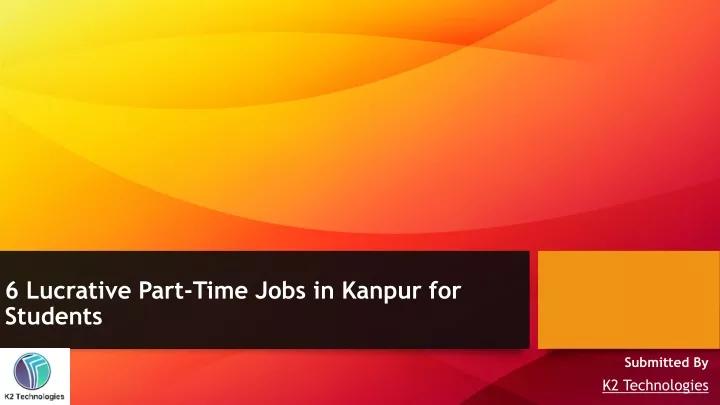 6 lucrative part time jobs in kanpur for students