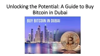 Unlocking the Potential: A Guide to Buy Bitcoin in Dubai