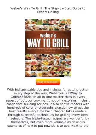 read ❤️(✔️pdf✔️) Weber's Way To Grill: The Step-by-Step Guide to Expert Gri