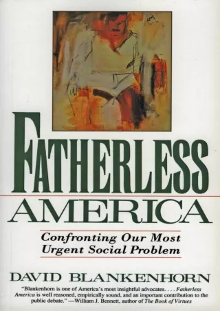PDF/READ❤  Fatherless America: Confronting Our Most Urgent Social Problem