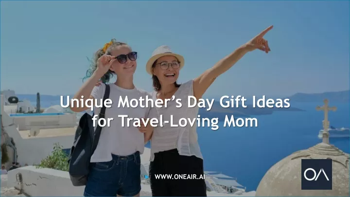 unique mother s day gift ideas for travel loving mom
