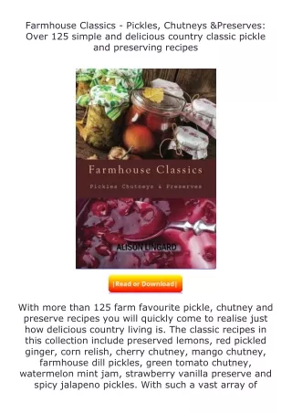 free read (✔️pdf❤️) Farmhouse Classics - Pickles, Chutneys & Preserves: Ove