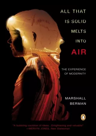 get⚡[PDF]❤ All That Is Solid Melts into Air: The Experience of Modernity