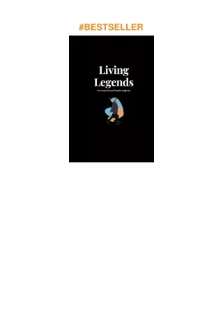 [DOWNLOAD]⚡️PDF✔️ Living Legends: An Inspirational People Logbook