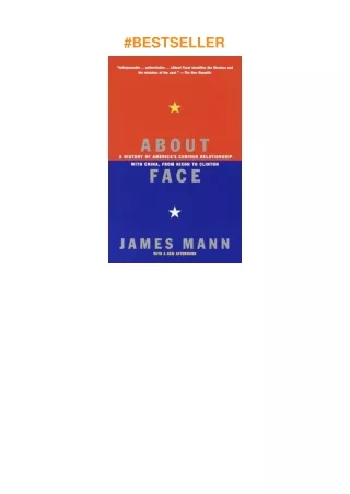 Download⚡️PDF❤️ About Face: A History of America's Curious Relationship with China, from Nixon t