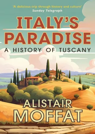 ❤[READ]❤ Italy’s Paradise: A History of Tuscany