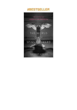 download✔ The World Only Spins Forward: The Ascent of Angels in America