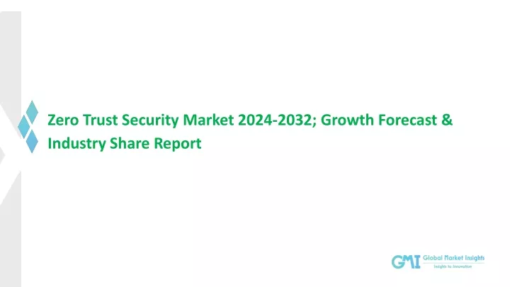 zero trust security market 2024 2032 growth