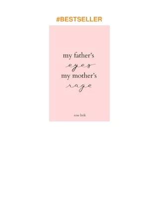 download❤pdf my father's eyes, my mother's rage