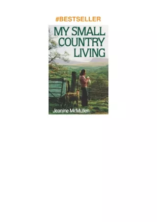 Pdf⚡️(read✔️online) My Small Country Living