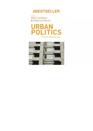 Download⚡️(PDF)❤️ Urban Politics: Critical Approaches