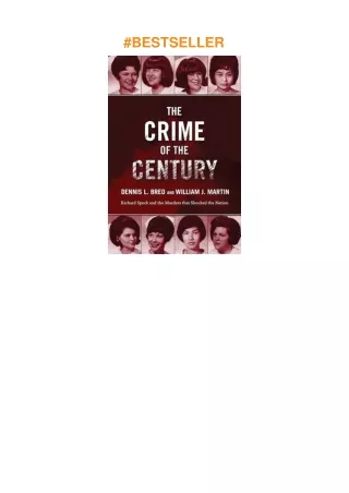 PDF✔️Download❤️ The Crime of the Century: Richard Speck and the Murders That Shocked a Nation