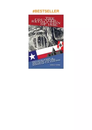 download❤pdf The Counter Revolution of 1836: Texas Slavery & Jim Crow and the Roots of American