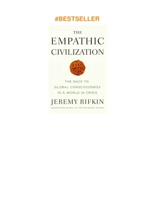 ❤️[READ]✔️ The Empathic Civilization: The Race to Global Consciousness in a World in Crisis