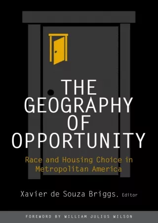 $PDF$/READ The Geography of Opportunity: Race and Housing Choice in Metropolitan America