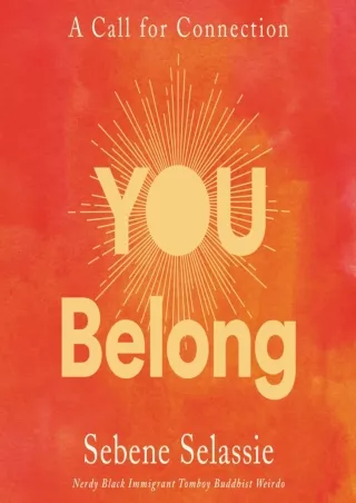 ❤[PDF]⚡  You Belong: A Call for Connection
