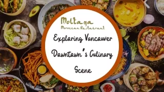 Exploring Vancouver Downtown’s Culinary Scene