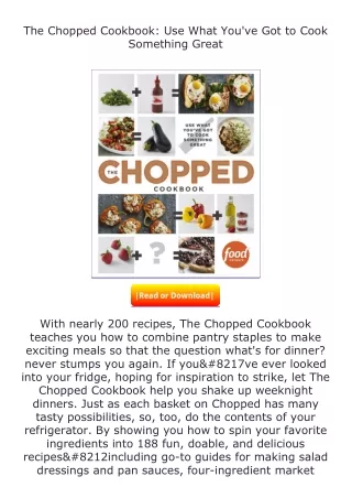 Download⚡(PDF)❤ The Chopped Cookbook: Use What You've Got to Cook Something