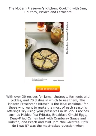 free read (✔️pdf❤️) The Modern Preserver's Kitchen: Cooking with Jam, Chutn