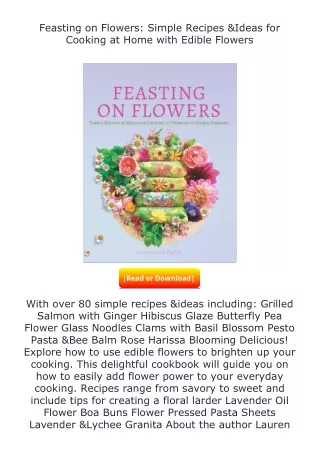Download⚡ Feasting on Flowers: Simple Recipes & Ideas for Cooking at Home w