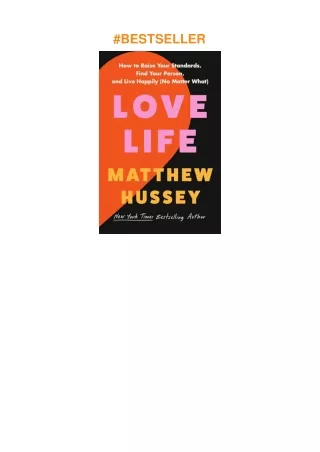 ❤read Love Life: How to Raise Your Standards, Find Your Person, and Live Happily (No Matter What