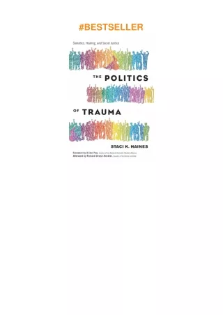❤pdf The Politics of Trauma: Somatics, Healing, and Social Justice