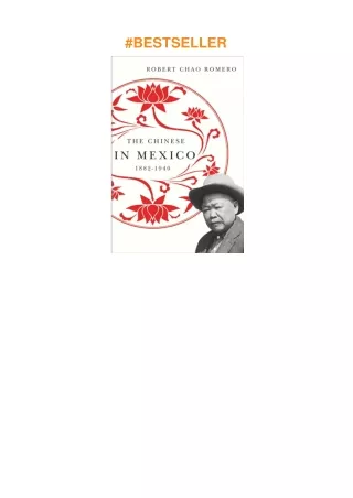 PDF✔️Download❤️ The Chinese in Mexico, 1882-1940