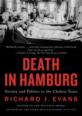 get⚡[PDF]❤ Death in Hamburg: Society and Politics in the Cholera Years