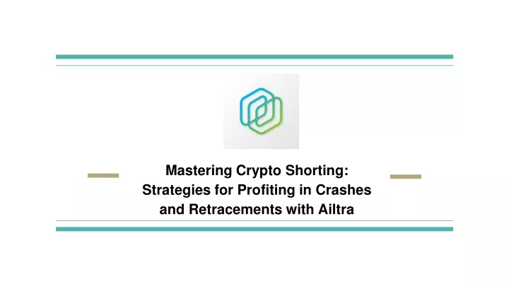 mastering crypto shorting strategies