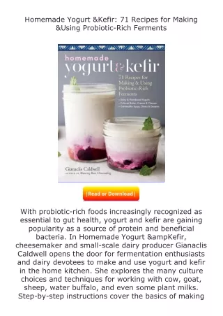 Download⚡(PDF)❤ Homemade Yogurt & Kefir: 71 Recipes for Making & Using Prob