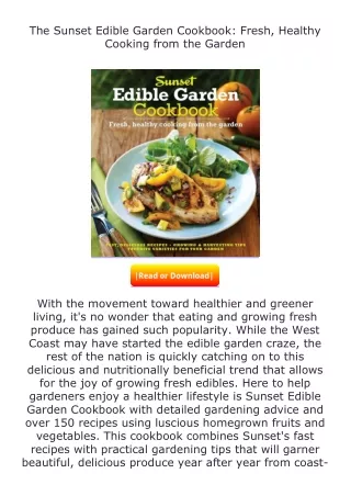 ❤PDF⚡ The Sunset Edible Garden Cookbook: Fresh, Healthy Cooking from the Ga