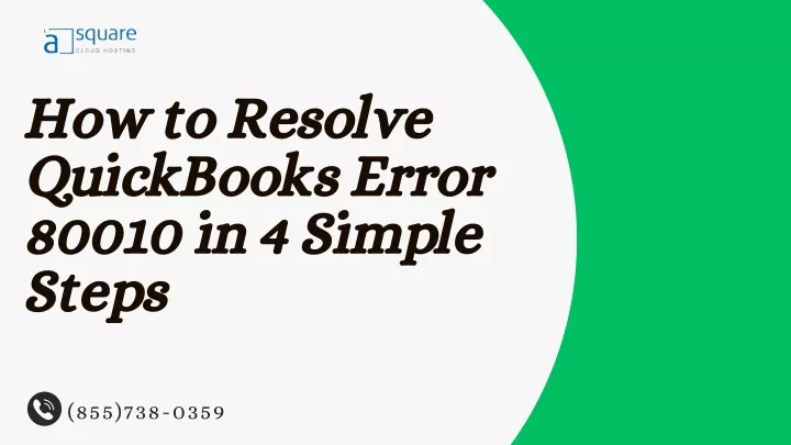 how to resolve quickbooks error 80010 in 4 simple