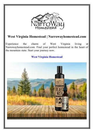 West Virginia Homestead Narrowayhomestead.com