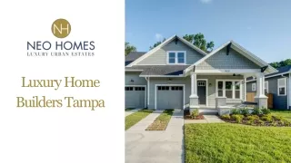 Luxury Home Builders Tampa | Luxury Home Builders