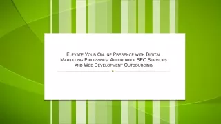 Elevate Your Online Presence with Digital Marketing Philippines Affordable SEO Services and Web Development Outsourcing