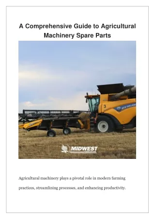 A Comprehensive Guide to Agricultural Machinery Spare Parts